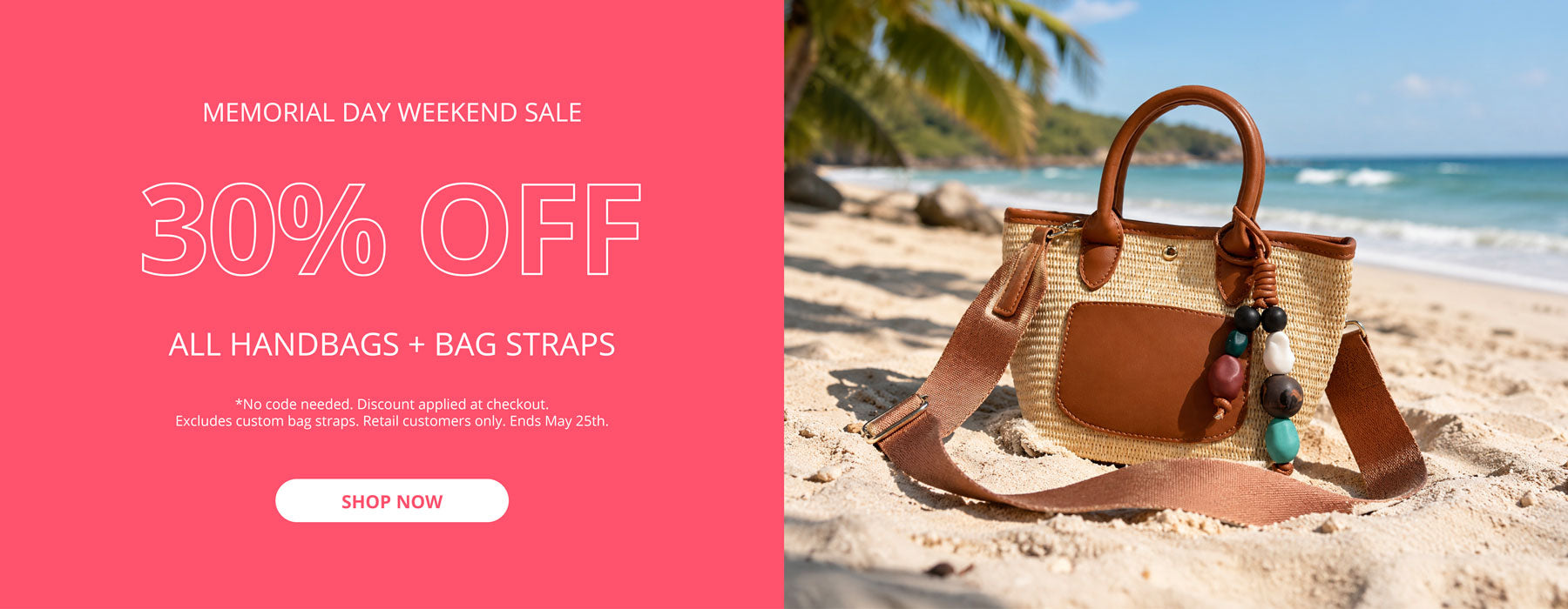 Promotional banner for Memorial Day Weekend Sale with 30% off handbags and bag straps, featuring a straw bag on a beach.